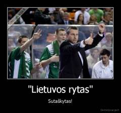 "Lietuvos rytas" - Sutaškytas!