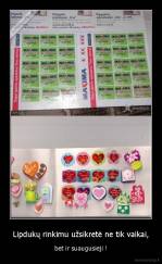 Lipdukų rinkimu užsikretė ne tik vaikai, - bet ir suaugusieji !