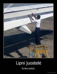 Lipni juostelė - Turėtų laikyti..