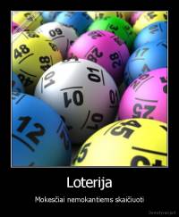 Loterija - Mokesčiai nemokantiems skaičiuoti