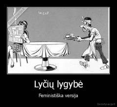 Lyčių lygybė - Feministiška versija