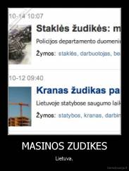 MASINOS ZUDIKES - Lietuva.