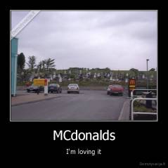 MCdonalds - I'm loving it