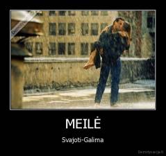 MEILĖ - Svajoti-Galima