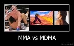MMA vs MDMA - 