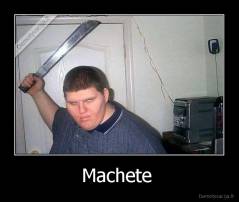 Machete  - 