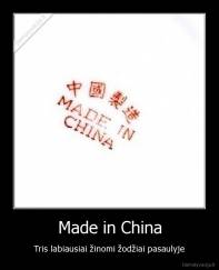 Made in China - Tris labiausiai žinomi žodžiai pasaulyje