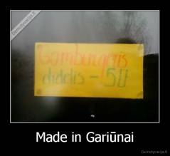 Made in Gariūnai - 