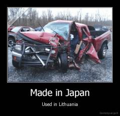 Made in Japan - Used in Lithuania
