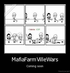 MafiaFarmVilleWars - Coming soon
