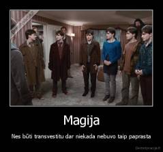 Magija - Nes būti transvestitu dar niekada nebuvo taip paprasta