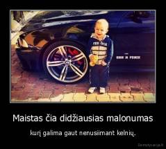 Maistas čia didžiausias malonumas - kurį galima gaut nenusiimant kelnių.