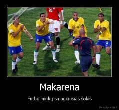 Makarena - Futbolininkų smagiausias šokis
