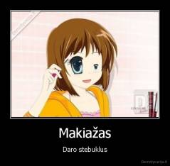 Makiažas - Daro stebuklus