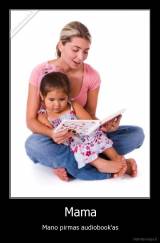 Mama - Mano pirmas audiobook'as