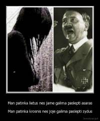 Man patinka lietus nes jame galima paslepti asaras - Man patinka krosnis nes joje galima paslepti zydus