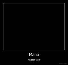 Mano - Magijos lygis