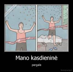 Mano kasdieninė - pergalė