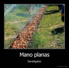 Mano planas - Savaitgaliui