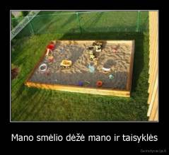 Mano smėlio dėžė mano ir taisyklės - 