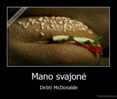 Mano svajonė - Dirbti McDonalde