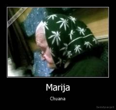 Marija - Chuana