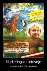 Marketingas Lietuvoje - rodyk ką moki ir būsi pastebėtas