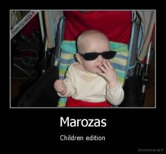 Marozas - Children edition