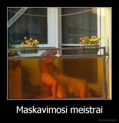 Maskavimosi meistrai - 