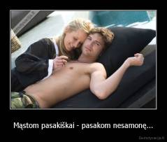 Mąstom pasakiškai - pasakom nesamonę... - 