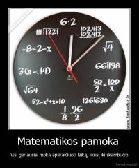 Matematikos pamoka  - Visi geriausiai moka apskaičiuoti laiką, likusį iki skambučio