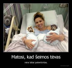 Matosi, kad šeimos tėvas - nėra labai patenkintas.