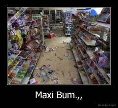 Maxi Bum.,, - 