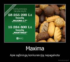 Maxima - Apie sąžiningą konkurenciją nepagalvota