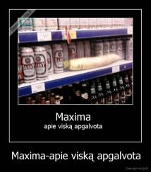 Maxima-apie viską apgalvota - 