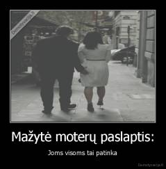 Mažytė moterų paslaptis: - Joms visoms tai patinka