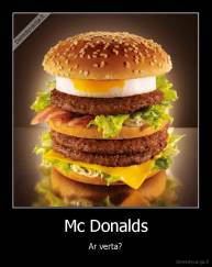 Mc Donalds - Ar verta?