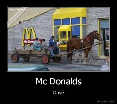 Mc Donalds - Drive