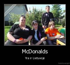 McDonalds - Yra ir Lietuvoje