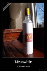 Meanwhile - In Soviet Russia.