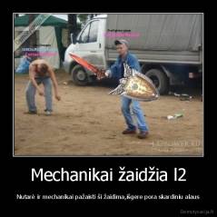 Mechanikai žaidžia l2 - Nutarė ir mechanikai pažaisti ši žaidima,išgere pora skardiniu alaus