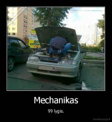 Mechanikas - 99 lygis.