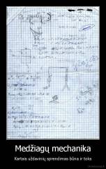 Medžiagų mechanika - Kartais uždavinių sprendimas būna ir toks