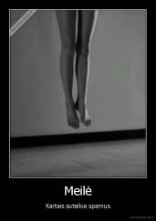 Meilė - Kartais suteikia sparnus