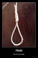 Meilė - Prie ko ji priveda 