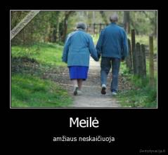Meilė - amžiaus neskaičiuoja