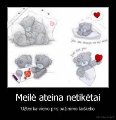 Meilė ateina netikėtai - Užtenka vieno prisipažinimo laiškelio