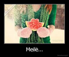 Meilė... - 