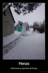 Menas - Kiekvienas jį supranta skirtingai