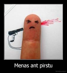 Menas ant pirstu - 